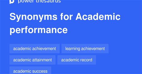 academician synonym|academic performance synonym.